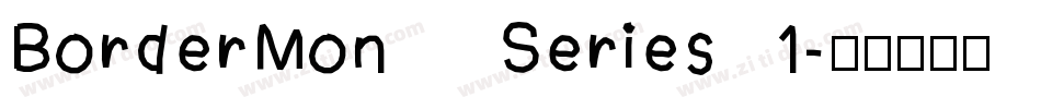BorderMon  Series 1字体转换